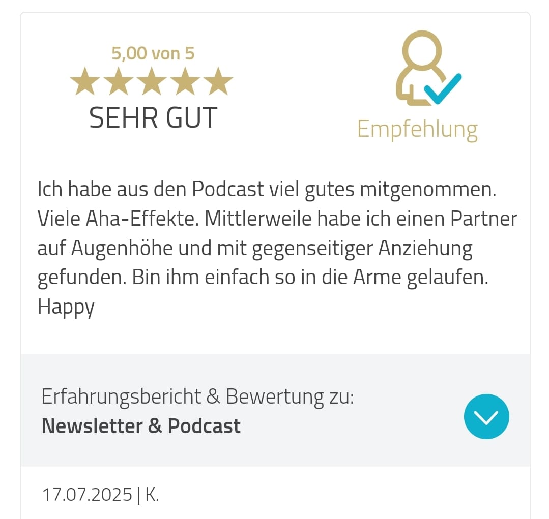 5-Sterne-Bewertung für den Podcast Einen Mann loslassen von Jivana Lohr: viele Aha-Effekte, wertvolle Erkenntnisse, neue Partnerschaft auf Augenhöhe gefunden.